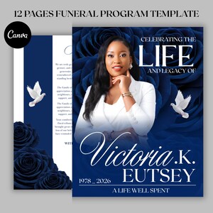 May include: A 12-page funeral program template featuring a deep blue background with dark rose patterns and white doves. The cover displays the text CELEBRATING THE LIFE AND LEGACY OF Victoria K. Eutsey 1978-2026 A LIFE WELL SPENT and a Canva logo.