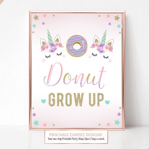 Unicorn Party Sign Donut Grow Up Theme Floral Pastel Decor Table Sign Mint Pink Gold Printable File 8x10