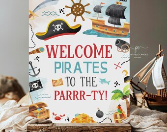 May include: A colorful printable sign with a pirate theme. It says "Welcome Pirates to the Parrr-ty!" with a pirate ship, treasure chest, and other pirate imagery.