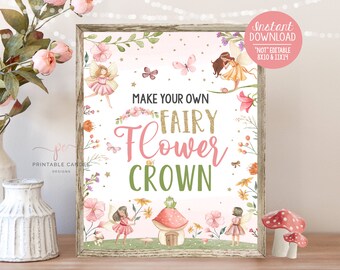May include: A printable sign with a pink and green floral design. The sign says "Make Your Own Fairy Flower Crown".