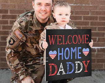 Welcome Home Daddy Sign Editable Red White Blue Homecoming Back from Deployment Sign Printable Template