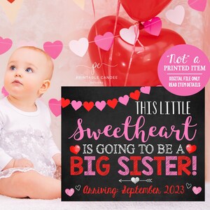 Valentine&#39;s Day Pregnancy Announcement Pink Red Promoted to Big Sister Sign Sweetheart Printable Chalkboard File