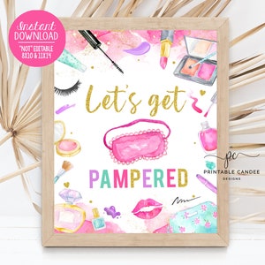 Spa Birthday Party Sign Girl Makeup Theme Beauty Bar Let&#39;s Get Pampered Sign Gold Pink Decor Printables Instant Download