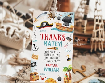 May include: A pirate-themed thank you tag with a cartoon pirate ship, treasure chest, and a message that reads "Thanks Matey! You made my parrr-ty one to treasure. It was a blast! Captain, William."