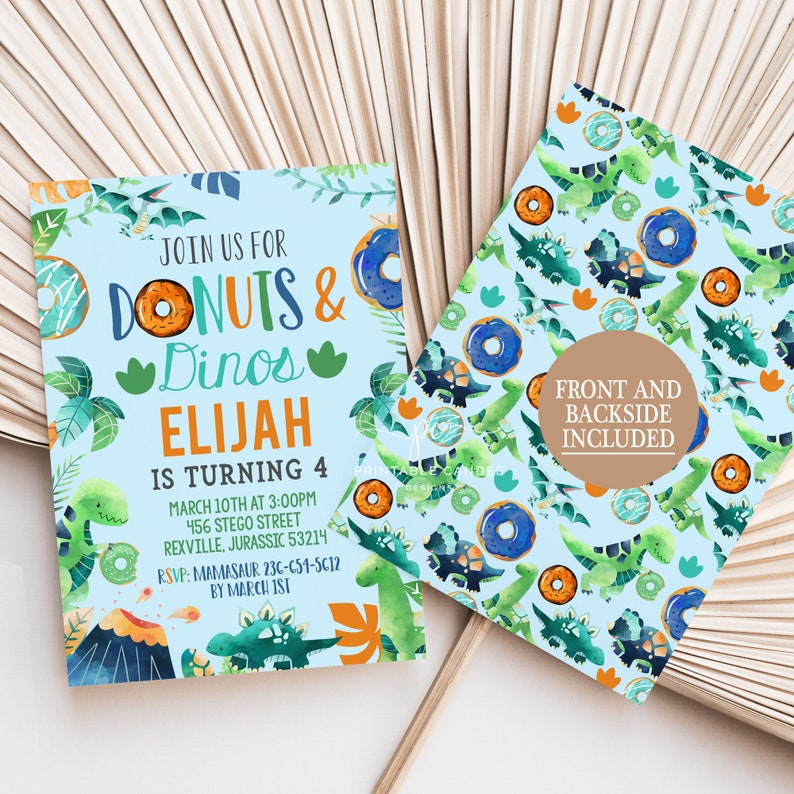 May include: A blue and green invitation with a dinosaur and donut theme. The invitation says "Join us for Donuts & Dinos Elijah is turning 4" with details for the party. The back of the invitation has a repeating pattern of dinosaurs and donuts.