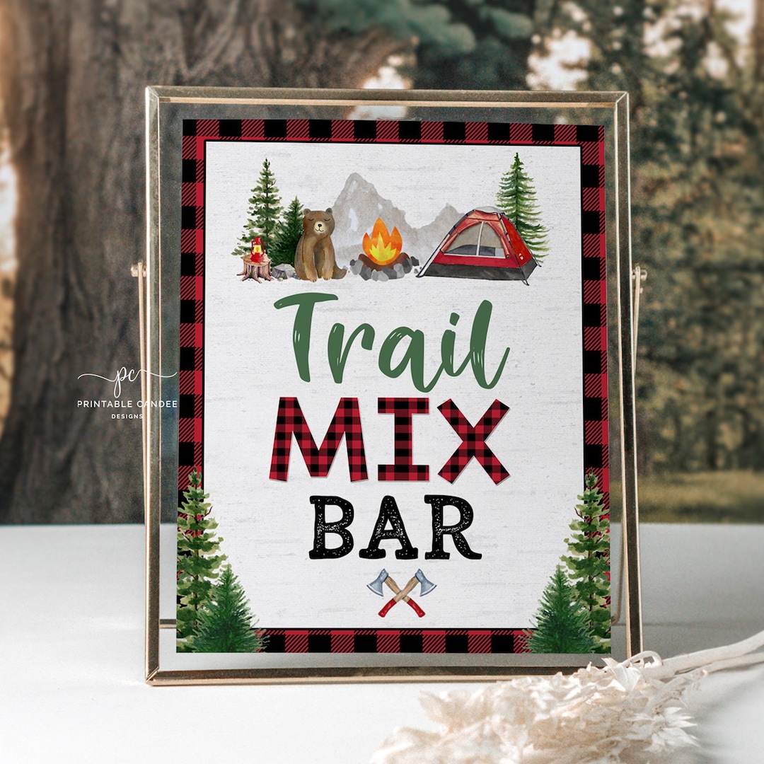 Camping Trail Mix Bar Party Sign Bear Lumberjack Birthday Decor ...