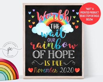 Rainbow Of Hope Announcement Worth the Wait Sign Pregnancy Loss Chalkboard Baby Due Photo Prop Photo Prop Printable