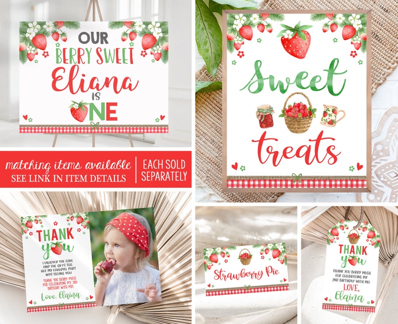 May include: A collection of strawberry-themed party decorations. Includes a sign that reads "Our Berry Sweet Eliana is One", a sign that reads "Sweet Treats", thank you cards, and tags. The designs feature strawberries, gingham patterns, and watercolor illustrations.