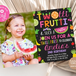May include: A colorful invitation for a 2nd birthday party with a fruit theme. The invitation features a photo of a child holding a watermelon, and the text "Twotti Frutti & Such A Cutie. Join Us For A Sweet Party To Celebrate Amelia's 2nd Birthday".
