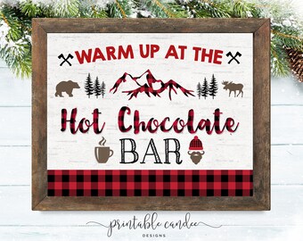 Hot Cocoa Bar Sign Warm Up at the Chocolate Lumberjack Bear Buffalo Plaid Decor Moose Theme Printable File Instant Download