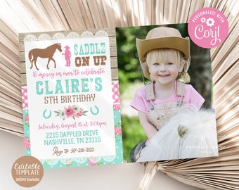 May include: A turquoise and pink birthday invitation with a floral design. The invitation says "Saddle On Up & mosey on over to celebrate Claire's 5th Birthday". The invitation also includes a date, time, address, and RSVP information.