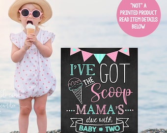 Ice cream Big Sister Pregnancy Announcement Summer Got the scoop Pink Blue Photoshoot Prop Promoted Sign Chalkboard Printable File