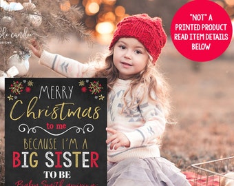 Christmas Pregnancy Announcement Holiday Chalkboard Gold Photoshoot Prop I'm going to be a big sister Printable File