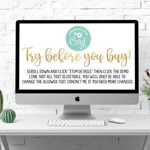 May include: A computer screen displaying a message that says "Try before you buy!" with a teal circle with the text "PERSONALIZE WITH Coryl" and gear icons. The text below the message says "SCROLL DOWN AND CLICK "ITEM DETAILS" THEN CLICK THE DEMO LINK. NOT ALL TEXT IS EDITABLE. YOU WILL ONLY BE ABLE TO CHANGE THE ALLOWED TEXT. CONTACT ME IF YOU NEED MORE CHANGES."