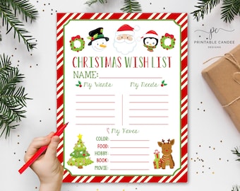May include: Printable Christmas wish list with a red and white striped border. The list includes sections for "My Wants", "My Needs", and "My Faves". The top of the list features a snowman, Santa Claus, a penguin, and a wreath.