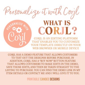May include: A graphic with text that reads "Personalize it with Corjl." A peach-colored circle with the word "Corjl" is in the center. The text explains Corjl is an editing platform for template customization.