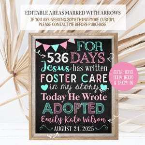 May include: A black chalkboard sign with white text and pink and blue accents. The text reads "For 536 days Jesus has written Foster Care in my story. Today He Wrote Adopted Emily Kate Wilson. August 24, 2025".