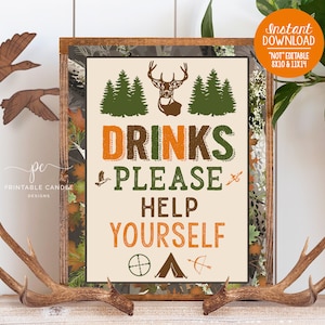May include: A printable sign with a camouflage background and a deer silhouette. The sign says "Drinks Please Help Yourself" in orange and brown text.