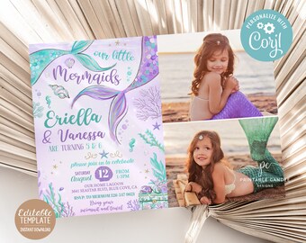 May include: Purple and green mermaid tail birthday party invitation with a photo of two girls dressed as mermaids. The invitation says "Our little mermaids Eriella & Vanessa are turning 5 & 6. Please join us to celebrate Saturday August 12 from 1-3pm. Our home lagoon 3641 Seastar Blvd, Blue Cove, CA. RSVP: To Mermom 320-347-0621. Bring your swimsuit and towel."