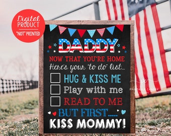 Welcome Home Daddy Kids Sign Red White Blue To Do list Homecoming Back from Deployment Sign Chalkboard Printable Custom