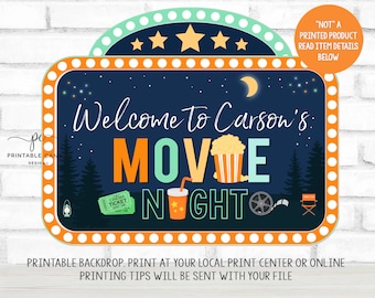 May include: Printable movie night sign with a blue background, orange and green letters, and a movie reel, popcorn, and a drink. The sign says "Welcome to Carson's: Movie Night".