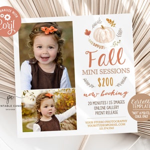 May include: A promotional flyer for fall mini photo sessions. The flyer features two photos of a young child, the text "Fall Mini Sessions", and the price of $200. The flyer also includes the text "now booking" and contact information.