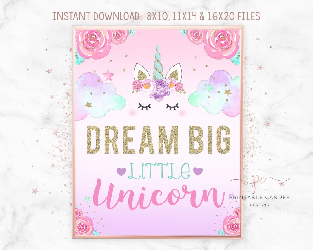 Dream Big Little Unicorn Free Printables