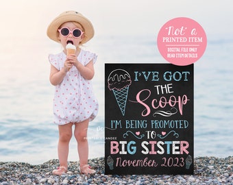 Ice cream Promoted to Big Sister Pregnancy Announcement Summer Got the scoop Pink Blue Photoshoot Prop Sign Chalkboard Printable File