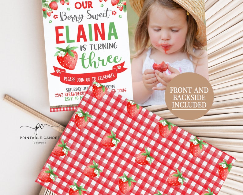 May include: A printable birthday invitation for a girl turning three. The invitation features a red and green color scheme with a strawberry theme. The text on the invitation reads "Our Berry Sweet Elaina is turning three. Please join us to celebrate Saturday June ... at ... PM 2543 Strawberry ... CA 53114 RSVP: To ..."