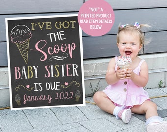 Ice cream Big Sister Pregnancy Announcement Summer Got the scoop Photoshoot Prop Promoted Sign Chalkboard Printable File