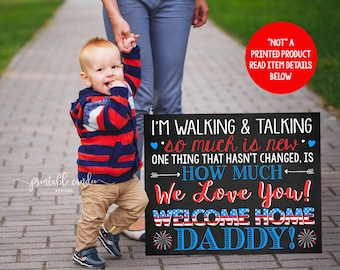 Welcome Home Walking to Daddy Sign Red White Blue Homecoming Back from Deployment Sign Toddler Chalkboard Printable Custom