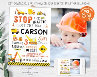 May include: Construction themed birthday party invitation with a photo of a young boy wearing a hard hat. The invitation says "Stop the Traffic! Close the Road! Carson is turning 3 years old. Saturday, August 14, 2021, 3pm. Carson's Dig Site, 4536 Dirt Drive, Anytown, GA. RSVP to the Site Operator: 731-664-6540."
