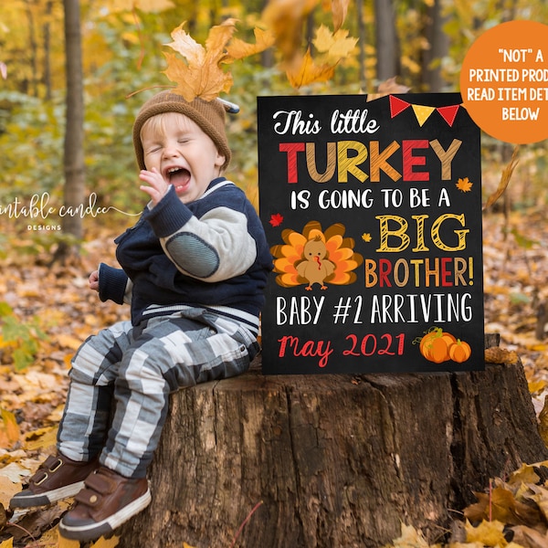 Turkey Big Brother Pregnancy Announcement Thanksgiving Fall Baby Photoshoot Chalkboard Sign Printable File