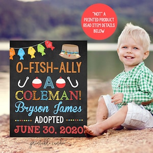 Fishing Adoption Announcement Sign Ofishially Digital Chalkboard Adopted Boy Poster Photoshoot Prop Printable File