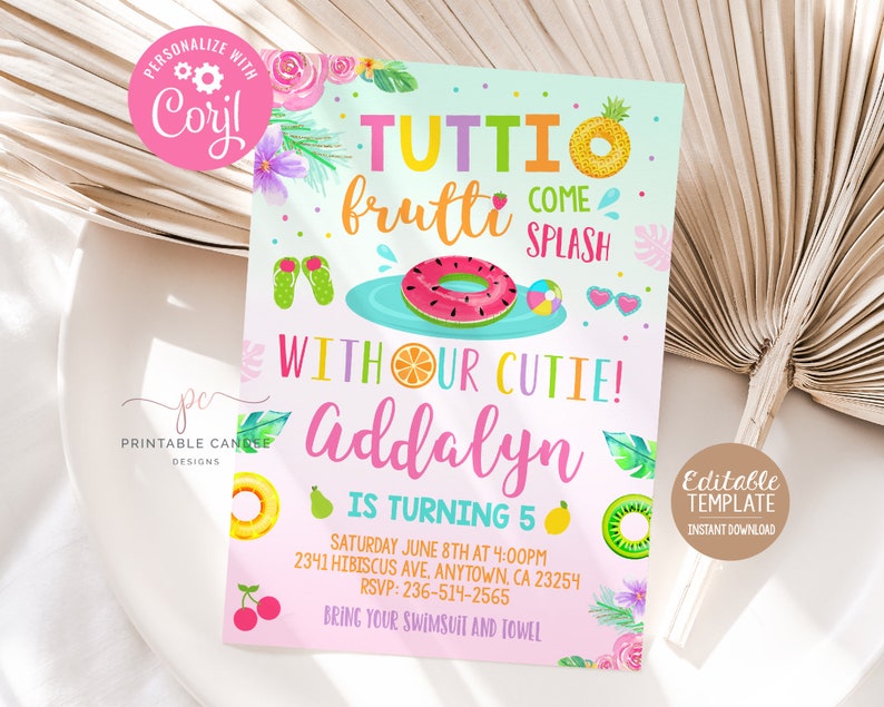 May include: A colorful invitation for a 5th birthday party with a tropical fruit theme. The invitation says "Tutti Frutti Come Splash With Our Cutie! Addalyn Is Turning 5". The invitation includes a date, time, address, and RSVP information.