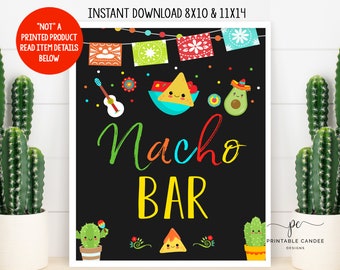 May include: Printable sign for a Nacho Bar with a black background and colorful text. The sign features a cartoon avocado, a bowl of nachos, and a cactus with a maraca.