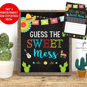 Puede incluir: Un cartel imprimible para un juego de "Adivina el desastre dulce" con un fondo de pizarra negra y decoraciones coloridas de temática mexicana. El cartel dice "Adivina el desastre dulce" en letras de colores. Hay una tarjeta imprimible con las instrucciones del juego.