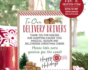 May include: Printable sign with red and white stripes, a green pine tree, and brown gift boxes. The sign says "To Our Delivery Drivers Thank You for Making Our Shopping Easier This Magical Season and Delivering Christmas Cheer! Please take some goodies for the road! Happy Holidays".