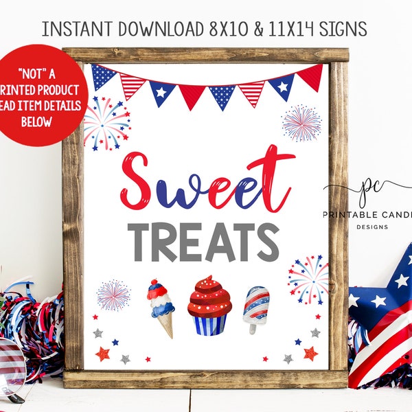 4th of July Sweet Treats Sign Red White and Blue Firecracker Birthday Food Signs Patriotic Stars Stripes Party Decor Download Printable