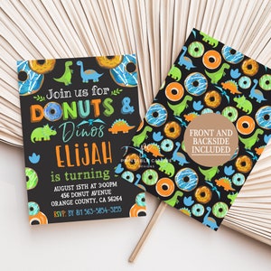 May include: A black and white invitation with a chalkboard background. The invitation is for a Donuts & Dinos birthday party for Elijah. The invitation has a green, blue, and orange donut pattern with dinosaurs on the back.