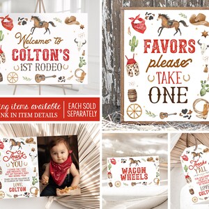 May include: A collection of cowboy-themed party decorations. Includes a welcome sign with the text "Welcome to Colton's 1st Rodeo", a sign that says "Favors please take one", thank you cards, and other matching items.