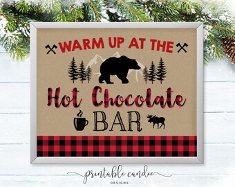 Hot Chocolate Bar Sign Warm Up at the Cocoa Lumberjack Bear Buffalo Plaid Decor Moose Theme Printable File Instant Download