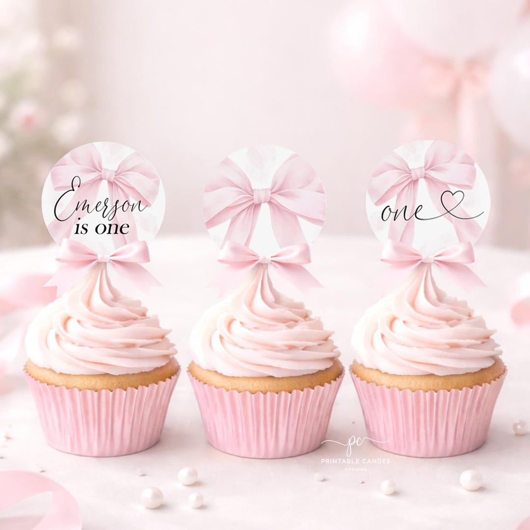 Pink Bow First Birthday Cupcake Toppers Template Coquette 1st Girly Bow ...