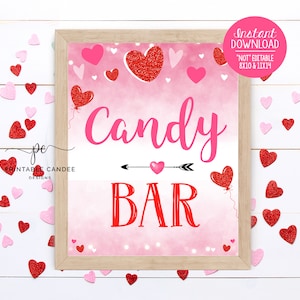 Valentine Candy Bar Sign Sweetheart Birthday Decor Heart Party Table Printables Cute Sweet Red Pink Valentine&#39;s Day