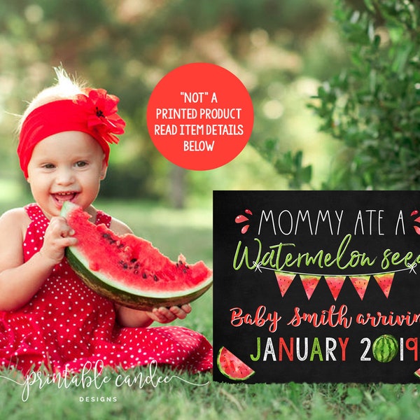 Summer Big Sister Pregnancy Announcement Mommy ate a Watermelon Photoshoot Prop Promoted Sign Chalkboard Printable File