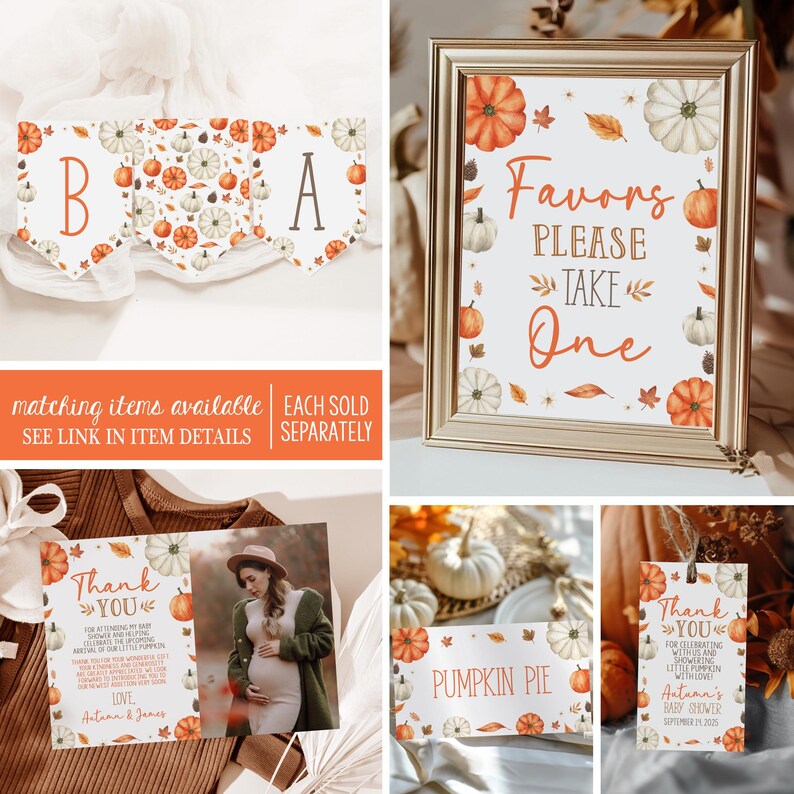 May include: A set of printable fall-themed baby shower decorations featuring pumpkins, leaves, and the text "Favors Please Take One".