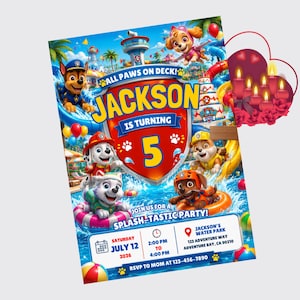 Può includere: Un invito di compleanno a tema Paw Patrol con i personaggi Chase, Marshall, Skye, Rubble ed Everest in un parco acquatico. Il testo recita: ALL PAWS ON DECK! JACKSON IS TURNING 5. JOIN US FOR A SPLASH-TASTIC PARTY! 12 LUGLIO 2026, 14:00-16:00.