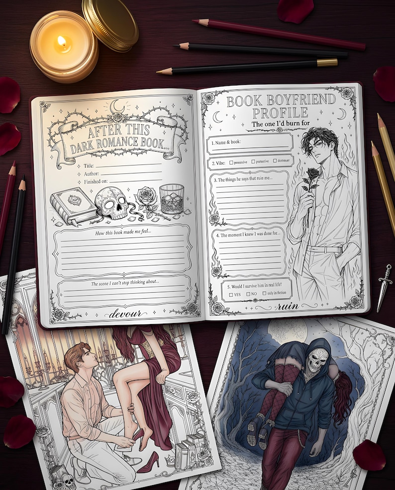 May include: An open book with a dark romance reading journal layout featuring a Book Boyfriend Profile, a skull, a rose, and a glass. Below are two illustrated pages showing a couple in a room and a hooded figure carrying a person in a forest.
