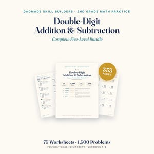 May include: A set of 2nd-grade maths practice worksheets titled "Double-Digit Addition & Subtraction." The bundle includes 75 worksheets with 1,500 problems, and a total of 333 pages. The text also states "Complete Five-Level Bundle."