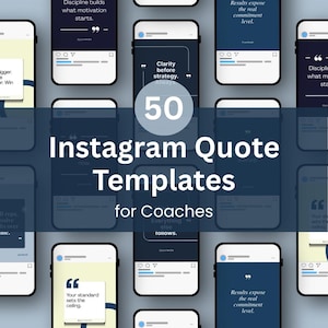 May include: A digital product mockup featuring 50 Instagram Quote Templates for Coaches. The templates are displayed on smartphone screens with various motivational quotes in white text against dark blue backgrounds. The overall design is clean and professional.